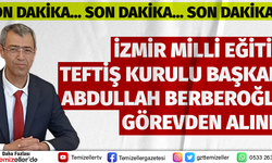 ABDULLAH BERBEROĞLU GÖREVDEN ALINDI!