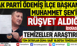 AK PARTİ ÖDEMİŞ İLÇE BAŞKANI MUHAMMET ŞEN HAKKINDA ŞOK RÜŞVET İDDİASI!