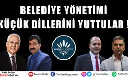 BELEDİYE YÖNETİMİ KÜÇÜK DİLLERİNİ YUTTULAR !