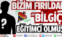 BİZİM FIRILDAK “BİLGİÇ” EĞİTİMCİ OLMUŞ...