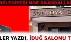 BORNOVA BELEDİYESİ'NDE SKANDALLAR ZİNCİRİ (2)