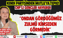 CHP'Lİ GENÇLER NİLÜFER ÇINARLI MUTLU'YA İSYAN ETTİ!