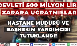 DEVLETİ 500 MİLYON LİRA ZARAR UĞRATMIŞLAR