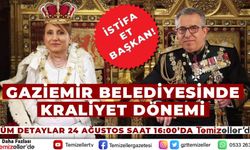 GAZİEMİR BELEDİYESİ'NDE KRALİYET DÖNEMİ