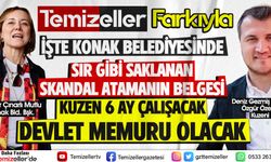 İŞTE KONAK BELEDİYESİNDE SKANDAL ATAMANIN BELGESİ
