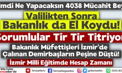İZMİR İL MİLLİ EĞİTİM MÜDÜRLÜĞÜ’NDE HESAP ZAMANI GELDİ ÇATTI