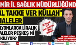 İZMİR İL SAĞLIK MÜDÜRLÜĞÜ'NDE SKANDAL İHALELER MERCEK ALTINDA: TEMİZELLER OLAYIN PEŞİNDE!
