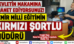 BUCA İLÇE MİLLİ EĞİTİM MÜDÜRLÜĞÜ’NDE ‘KIRMIZI ŞORT’ KRİZİ!