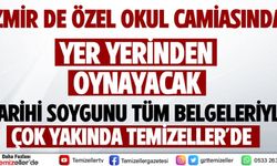 İZMİR'DE ÖZEL OKUL CAMİASINDA YER YERİNDEN OYNAYACAK