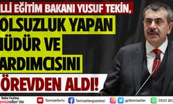 YOLSUZLUK YAPAN O MÜDÜR VE YARDIMCISI GÖREVDEN ALINDI!