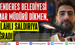 MENDERES BELEDİYESİ İMAR MÜDÜRÜ'NE SALDIRI: OLAYIN PERDE ARKASI ARAŞTIRILIYOR