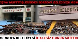 SAYIŞTAY MÜFETTİŞLERİNDEN  BORNOVA BELEDİYESİ MESAİSİ