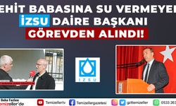 ŞEHİT BABASINA SU VERMEYEN İZSU DAİRE BAŞKANI GÖREVDEN ALINDI