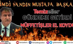 ŞİMDİ YANDIN MUSTAFA BAŞKAN !
