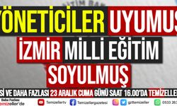 İZMİR MİLLİ EĞİTİM SOYULMUŞ!