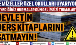 TEMİZELLER ÖZEL OKULLARI UYARIYOR!