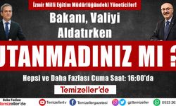 TEMİZELLER'DEN İZMİR MİLLİ EĞİTİMDE DEPREM YARATACAK BELGELER