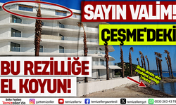 ÇEŞME BELEDİYESİ KAÇAK YAPILARI GÖZ YUMUYOR! EKREM ORAN VE LAL DENİZLİ SESSİZ KALDI!
