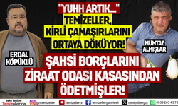 BAYINDIR ZİRAAT ODASI'NDA YENİ SKANDAL: KENDİ BORÇLARINI ÇİFTÇİ'NİN PARASINDAN ÖDEMİŞLER!