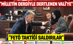 “VALİ EROL AYYILDIZ’A FETÖ TAKTİĞİ SALDIRILAR!”