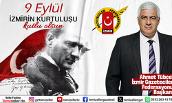 İZMİR GAZETECİLER FEDERASYONU BAŞKANI AHMET TÜBCEL: “9 EYLÜL, TÜRK MİLLETİNİN YENİDEN DİRİLİŞİDİR”