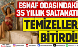 35 YILLIK HAMAMCILAR ODASI BAŞKANININ SALTANATI TEMİZELLER'İN HABERİYLE SONA ERDİ
