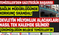İZMİR İL SAĞLIK MÜDÜRLÜĞÜNDE KORKUNÇ SKANDALI TEMİZELLER ORTAYA ÇIKARDI!