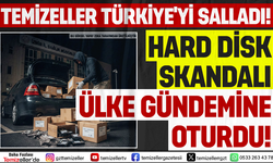 TEMİZELLER'İN "241 HARD DİSK ÇALINMIŞ" HABERİ TÜRKİYE’Yİ SALLADI!