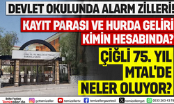 ÇİĞLİ 75. YIL MTAL’DE HURDA SATIŞI, KAYIT PARASI VE TEMİZLİK ÖDEMELERİ İDDİALARI!