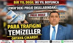 İZMİR’DE PROJE OKULLARINDA PARA TRAFİĞİ BELGELERLE GÜNDEMDE!