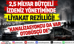 İZDENİZ'DE ÇİFTE MAAŞ ORDUSU: İŞTE O İSİMLER!
