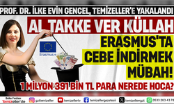 TEMİZELLER ERASMUS’TA İLKE EVİN GENCEL DOSYASINI AÇIYOR!
