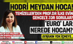 TEMİZELLER'DEN PROF. DR. İLKE EVİN GENCEL'E HODRİ MEYDAN!