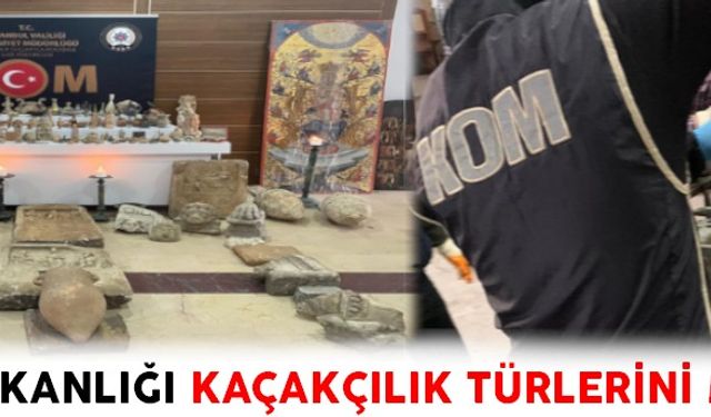KOM DAİRE BAŞKANLIĞI KAÇAKÇILIK TÜRLERİNİ MASAYA YATIRDI