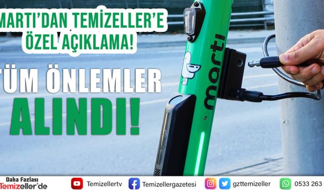 MARTI'DAN TEMİZELLER'E ÖZEL AÇIKLAMA!