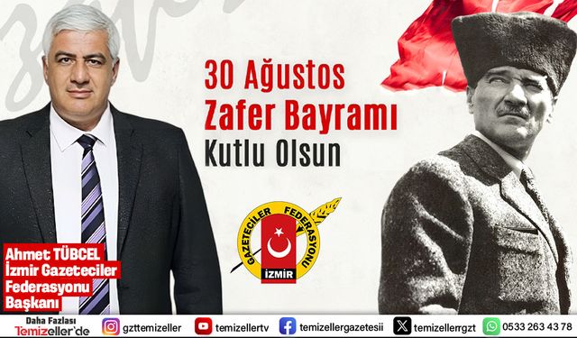 İGF BAŞKANI AHMET TÜBCEL'DEN 30 AĞUSTOS ZAFER BAYRAMI MESAJI: “YA İSTİKLAL YA ÖLÜM!”