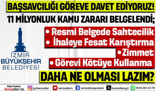 İZMİR BÜYÜKŞEHİR BELEDİYESİ'NİN YOLSUZLUK DOSYASI RAFTA UNUTULDU!