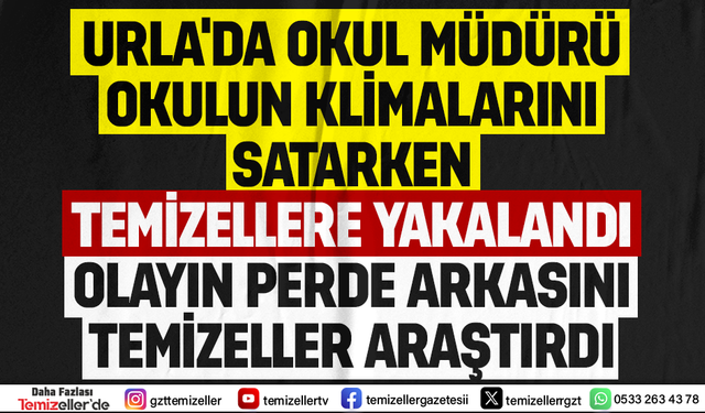 DEVLETİN MALINI SATARKEN TEMİZELLER’E YAKALANDI!