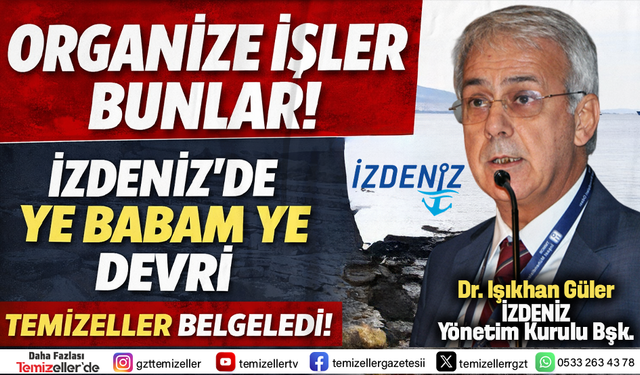 TEMİZELLER İZDENİZ DOSYASINI AÇTI: BELGELER ORTAYA ÇIKTI!