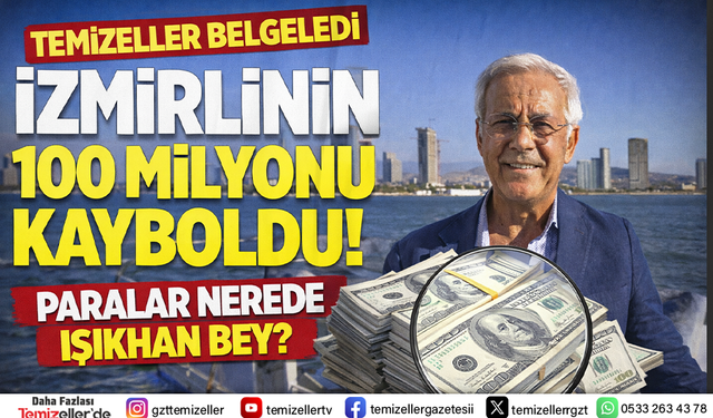 IŞIKHAN GÜLER’DEN İZMİRLİYE "100 MİLYONLUK" SKANDAL!