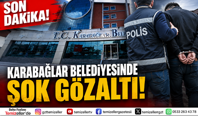 KARABAĞLAR MECLİS ÜYESİ KADİR DALGIÇ GÖZALTINA ALINDI!