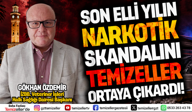 İZMİR BÜYÜKŞEHİR BELEDİYESİ'NDE NARKOTİK İLAÇ SKANDALI!