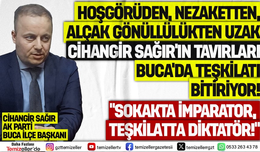AK PARTİ BUCA'DA KRİZ: CİHANGİR SAĞIR'A TEPKİLER ÇIĞ GİBİ BÜYÜYOR!