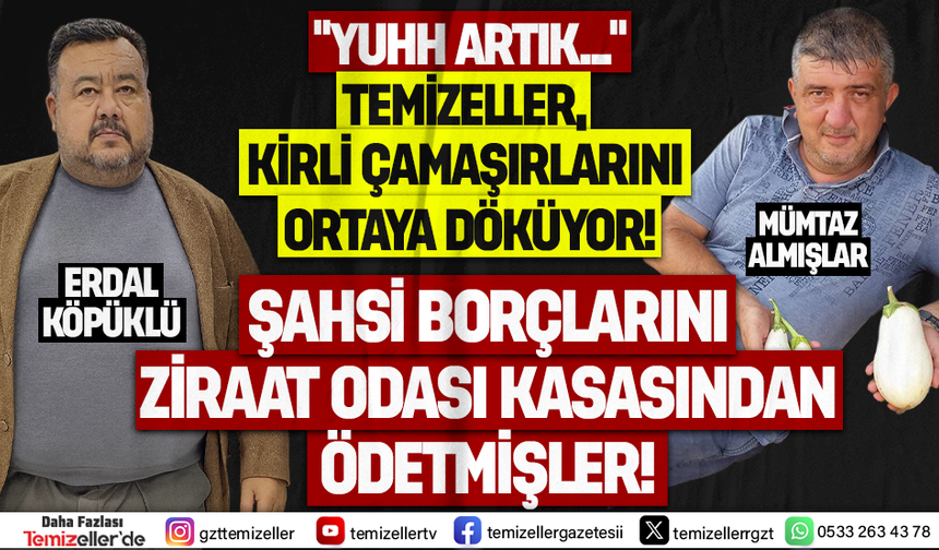 BAYINDIR ZİRAAT ODASI'NDA SKANDAL:YÖNETİCİLER KENDİ BORÇLARINI ÇİFTÇİ'NİN PARASINDAN ÖDEMİŞ!