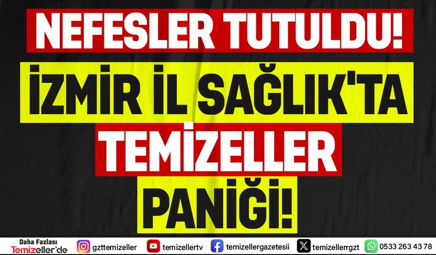 TEMİZELLER GAZETESİ İZMİR TARİHİNİN EN BÜYÜK SKANDALINI AÇIĞA ÇIKARIYOR!