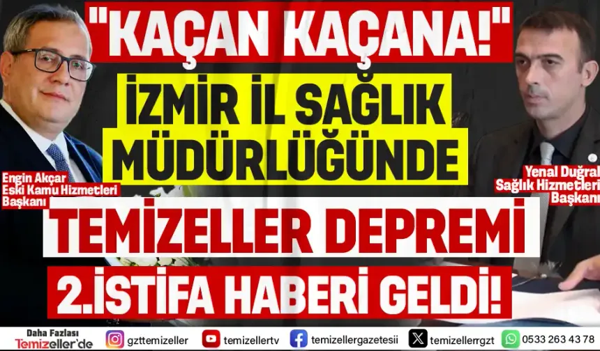 İZMİR İL SAĞLIK MÜDÜRLÜĞÜ’NDE TEMİZELLER DEPREMİ: 2. İSTİFA GELDİ!