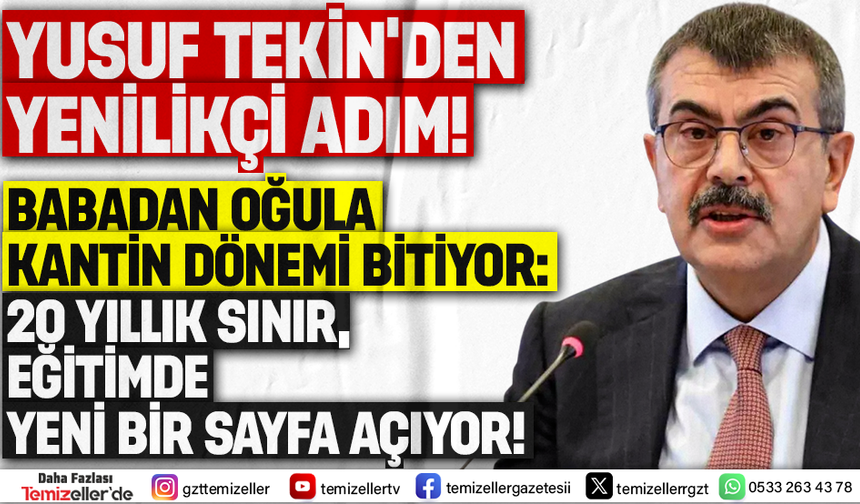 BABADAN OĞULA KANTİN DÖNEMİ BİTİYOR: 20 YILLIK SINIR, EĞİTİMDE YENİ BİR SAYFA AÇIYOR!