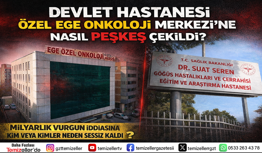 İZMİR SUAT SEREN HASTANESİ’NDEKİ MİLYARLIK VURGUN DOSYASINI AÇIYORUZ!