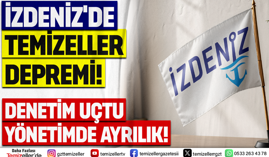 TEMİZELLER YAZDI, İZDENİZ’DE TAŞLAR YERİNDEN OYNADI!