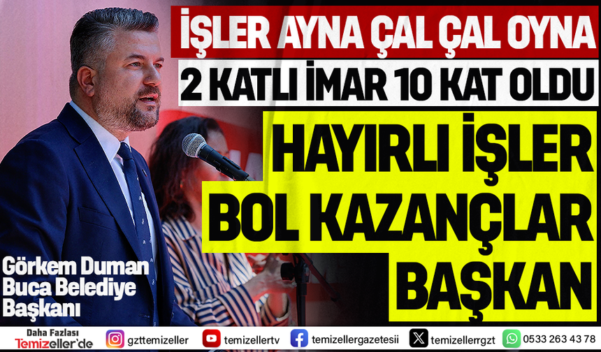 BUCA’DA İMAR SKANDALI: 2 KATLIK İZİNİ GİZLİ RUHSATLA 10 KATA ÇIKARDILAR!